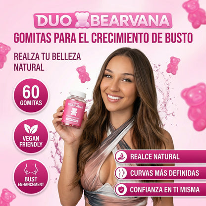 Dúo Gomitas Bearvana- Para Crecimiento de Busto y Glúteo